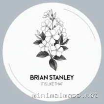 Brian Stanley – It Is Like That cover