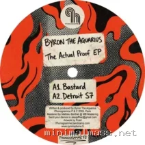 Byron the Aquarius – The Actual Proof EP cover