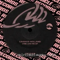 Cassius Holland – Vibe Like Me – EP cover