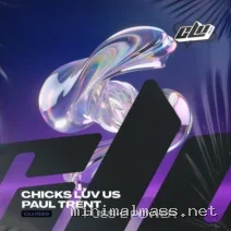 Chicks Luv Us, Paul Trent – Puss-E Power cover