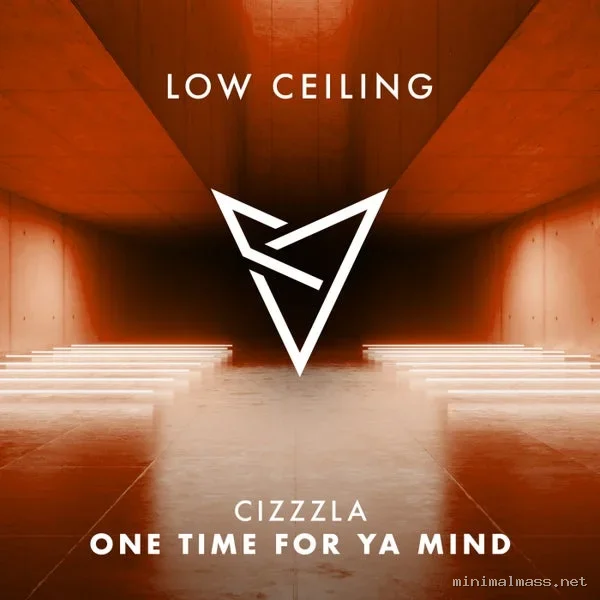 Cizzzla – ONE TIME FOR YA MIND