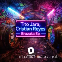 Cristian Reyes, Tito Jara – Brazuka EP cover