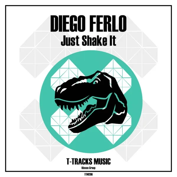 DIEGO FERLO – Just Shake It