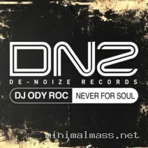 DJ Ody Roc – Never For Soul cover
