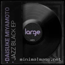 Daisuke Miyamoto – Jazz Black EP cover