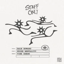 Dale Howard - House Mentality [Staff Only]