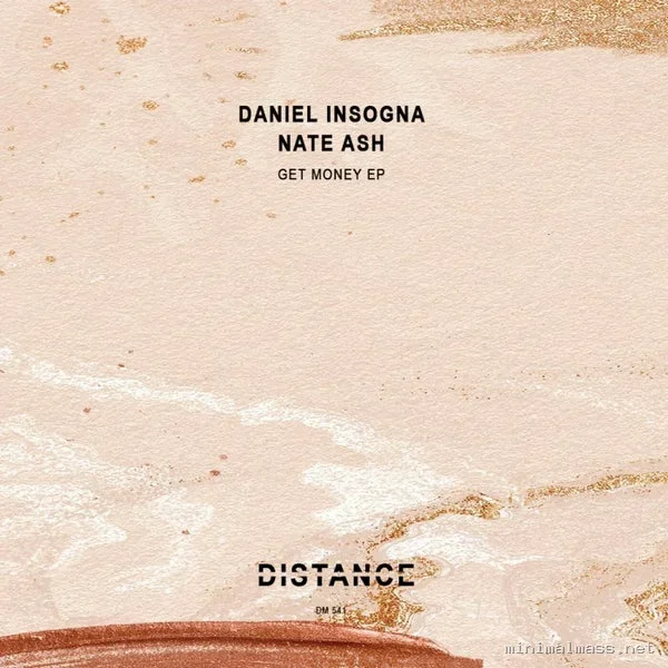 Daniel Insogna, Nate Ash – Get Money EP