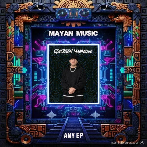 Edickson Manrique – Any EP