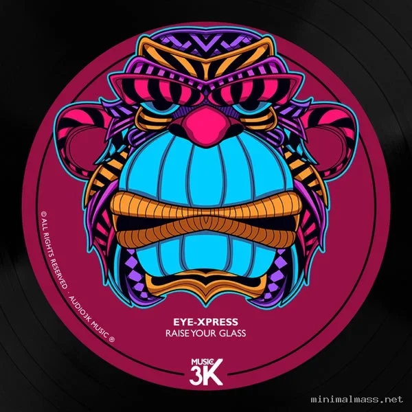 Eye-Xpress – Raise Your Glass