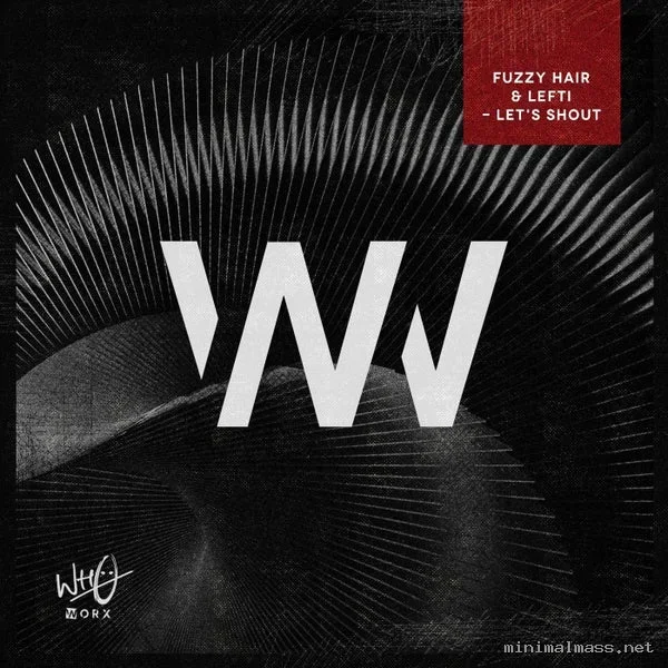 Fuzzy Hair, LEFTI – Let’s Shout
