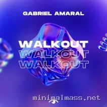 Gabriel Amaral – Walkout cover