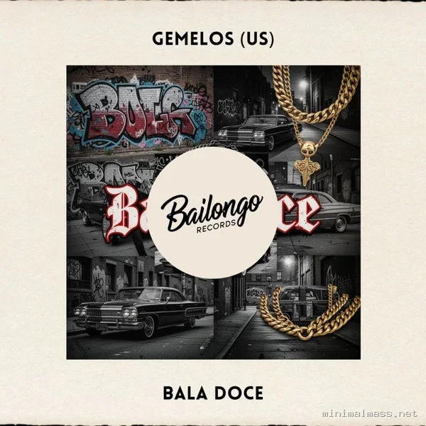 Gemelos (US) – Bala Doce (Extended Mix)