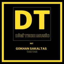 Gokhan Sakaltas - Tak Tak [DigiTechMusic]