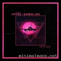 Gomez (AR), COYNE – Lets Go cover