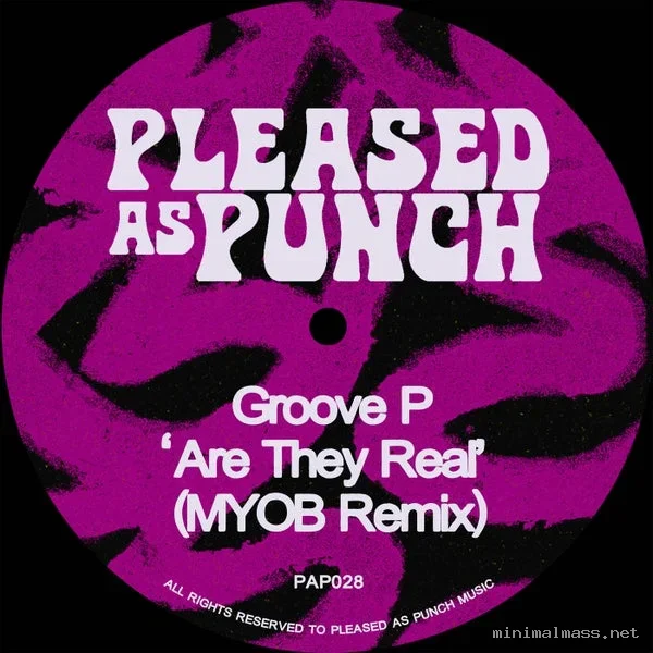 Groove P – Are They Real (MYOB Remix) (Extended Mix)