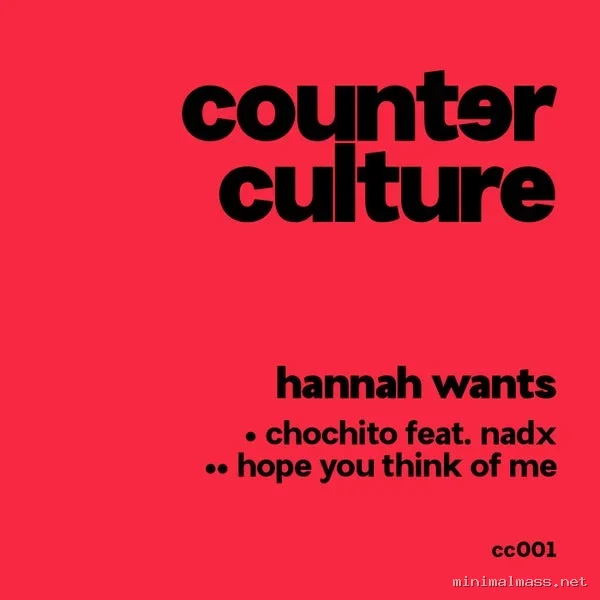 Hannah Wants, Nadx – chochito