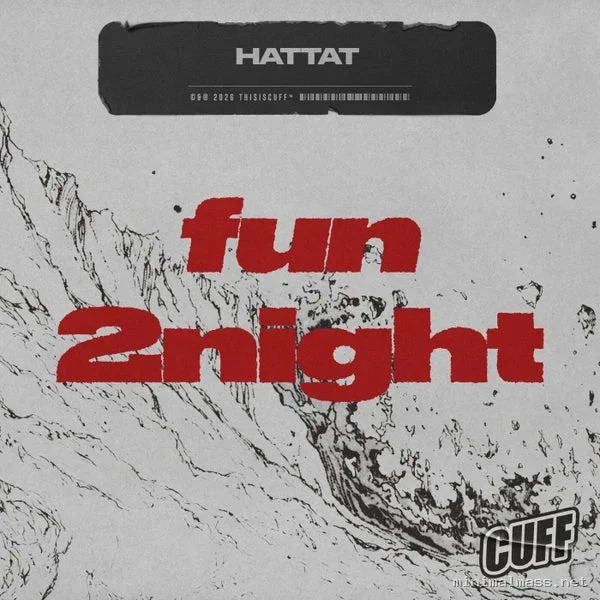 Hattat (US) – Fun 2Night
