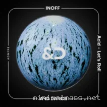 INOFF – Acid – Let’s Roll cover