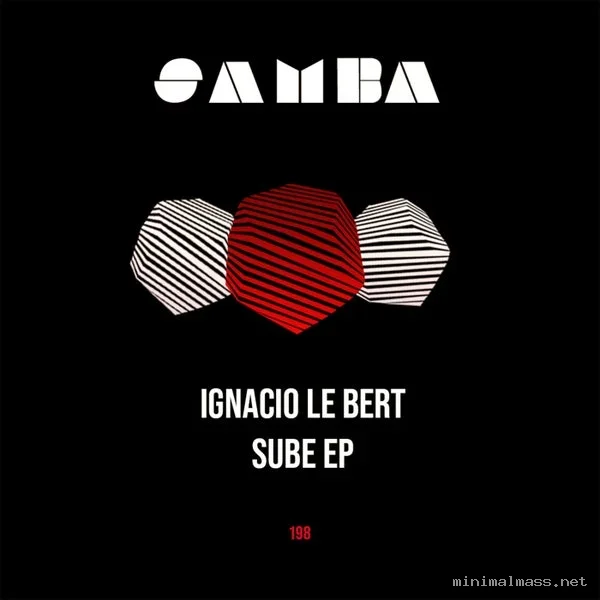 Ignacio Le Bert – Sube EP