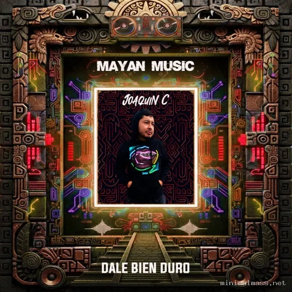 Joaquin C – Dale Bien Duro