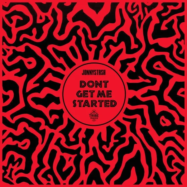 Jonnystash – Don’t Get Me Started