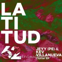 Kev Villanueva, Jeyy (PE) – Clutter EP cover