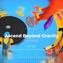 Le Tusch – Ascend Beyond Gravity cover