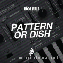 Luca Viale – Pattern Or Dish (Original Mix) cover