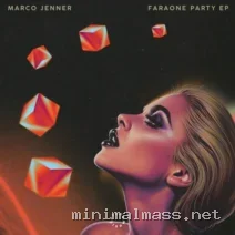 MARCO JENNER – Faraone Party EP cover