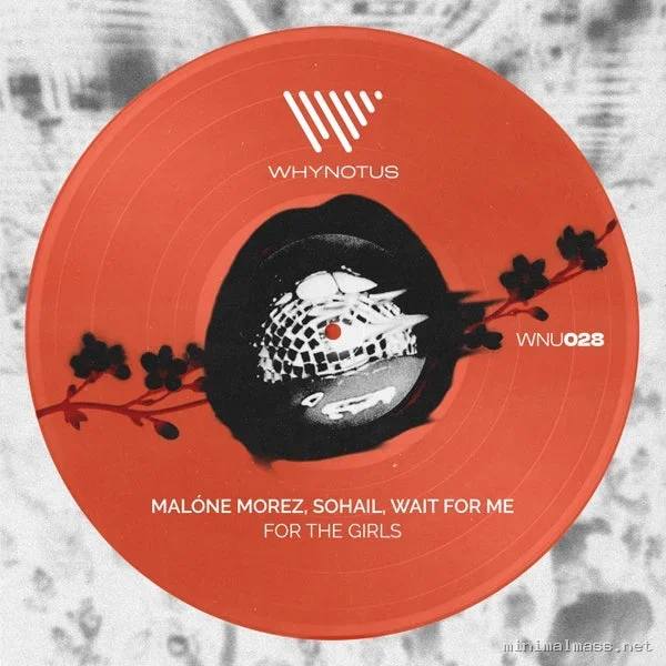 Malone Morez, Wait For Me, Sohail – For The Girls