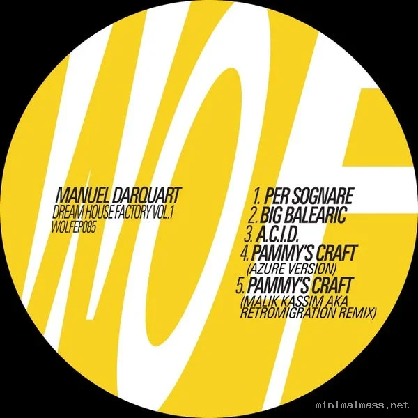 Manuel Darquart – Dream House Factory, Vol. 1