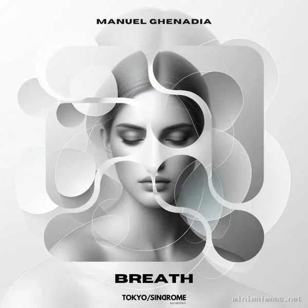 Manuel Ghenadia – Breath