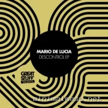Mario De Lucia – Descontrol EP cover