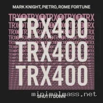 Mark Knight, Rome Fortune, Pietro – Shut It Down cover