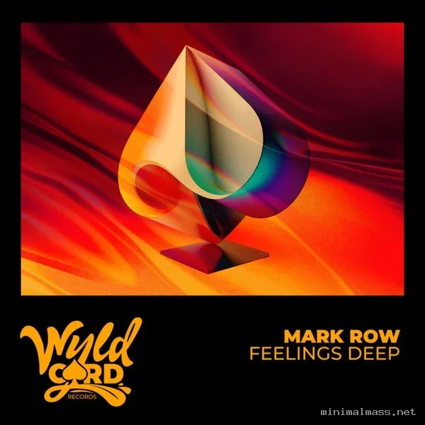 Mark Row – Feelings Deep