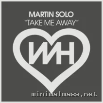 Martin Solo – Take Me Away cover