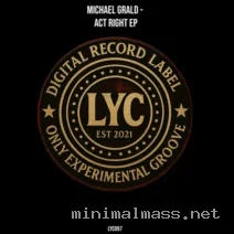 Michael Grald – Act Right EP cover
