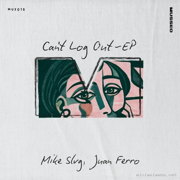 Mike Slvg, Juan Ferro – Can’t Log Out EP