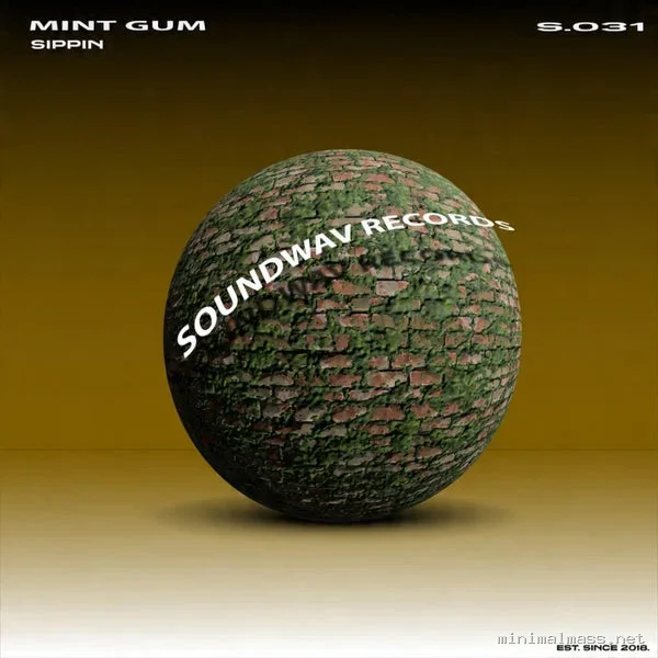 Mint Gum – Sippin