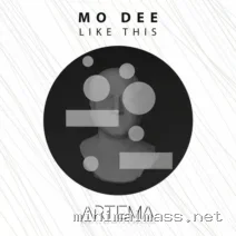 Mo Dee – Like This cover
