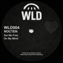 NOCTEN - Set Me Free [WLD Records]