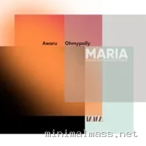 Ohmypolly, Awaru – Maria cover