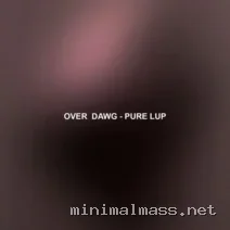 Over Dawg – Pure Lup cover