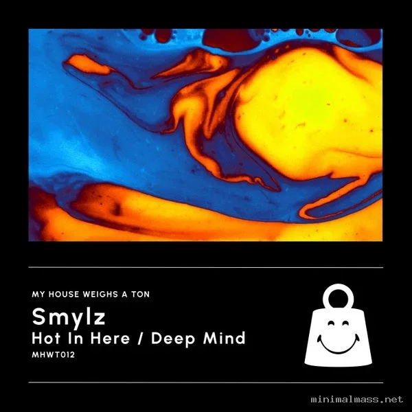 SMYLZ – Hot In Here Deep Mind