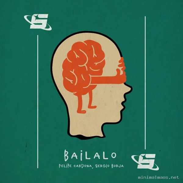 Sergio Borja, Felipe Cardona – Bailalo
