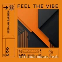 Stephan Barbieri – Feel The Vibe cover