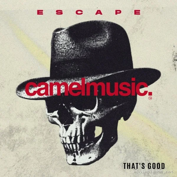 THAT’S GOOD – Escape