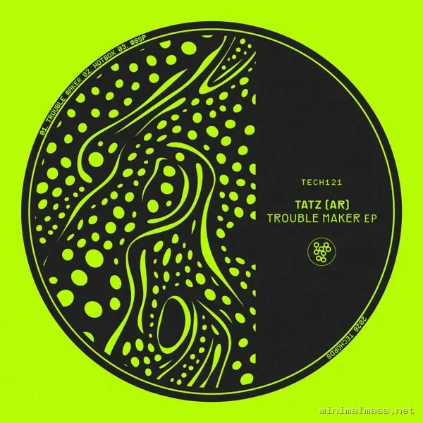 Tatz (AR) – Trouble Maker EP