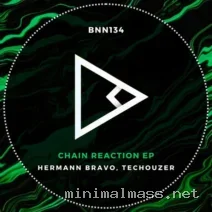 Techouzer, Hermann Bravo – Chain Reaction cover