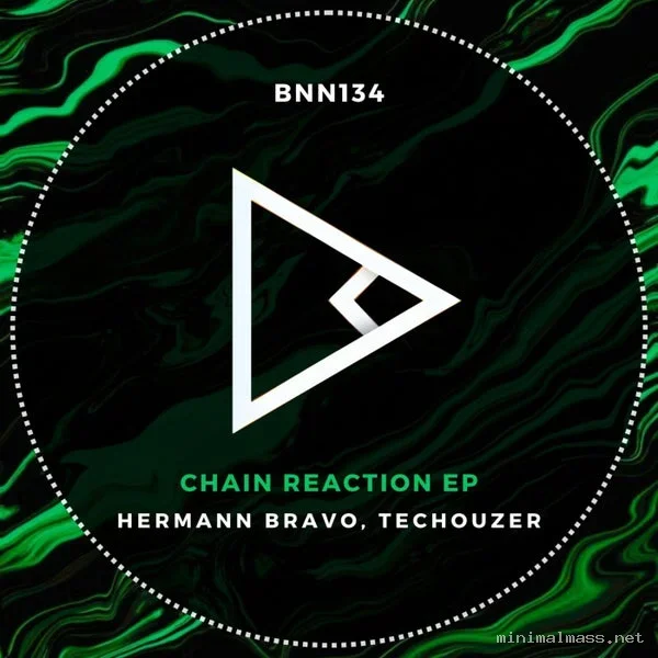 Techouzer, Hermann Bravo – Chain Reaction